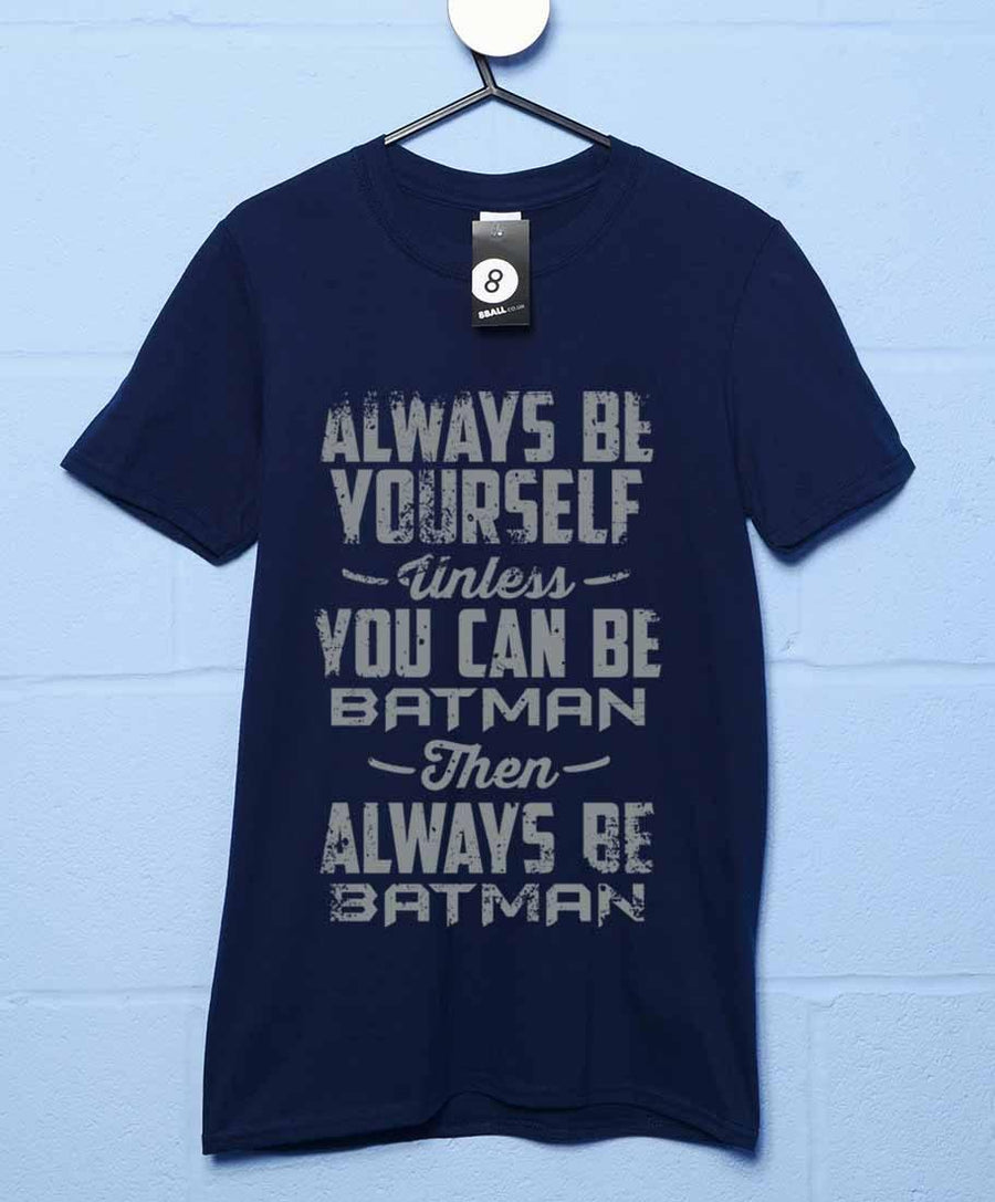 always be batman t shirt